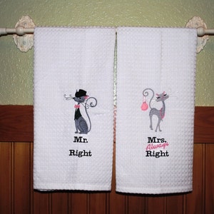 Mr. Right and Mrs. Always Right Cat Towels