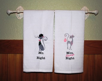 Mr. Right and Mrs. Always Right Cat Towels