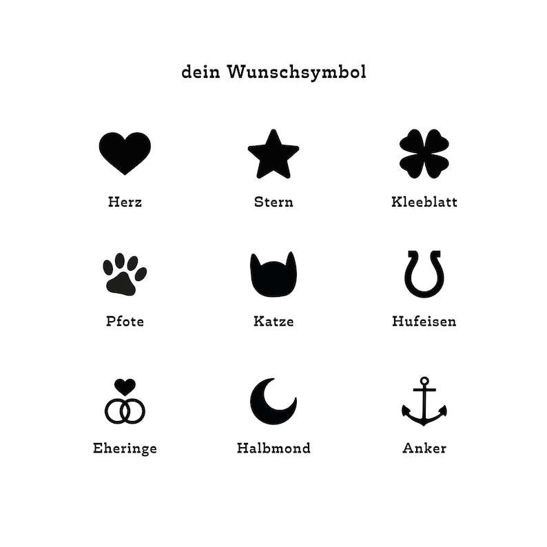 May include: A black and white image showing nine different symbols. The symbols include a heart, star, clover, paw print, cat, horseshoe, wedding rings, crescent moon, and anchor. The symbols are labeled in German below each image.