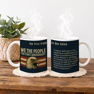 First Amendment Mug, We The People Coffee Cup, Patriotic Eagle (11oz or 15oz)