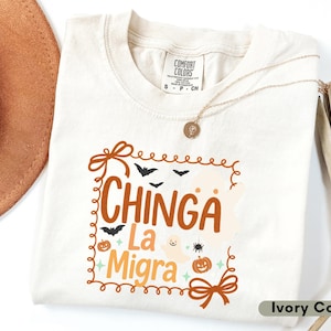 Chinga La Migra Comfort Colors Political Protest Shirt, Pro Immigration Anti ICE Tee, Abolish ICE Activist Top Anti Trump Human Rights Gift