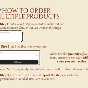 May include: A beige graphic with instructions on how to order multiple personalized products. The steps include entering personalization, adding to cart, and repeating for each item. Includes a text box, quantity selector, and "Add to cart" button.