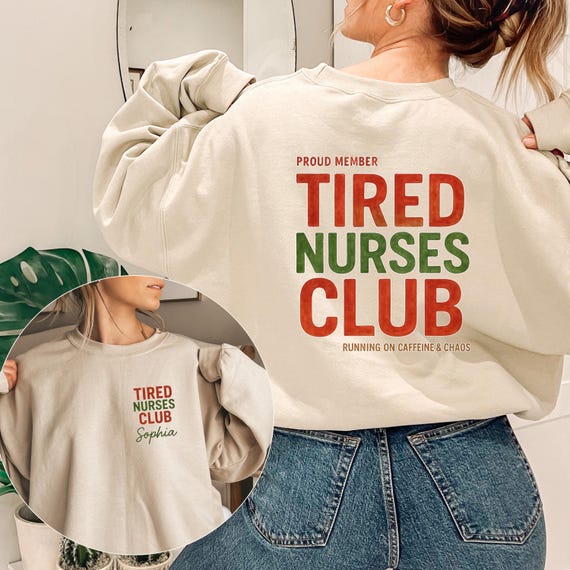 Christmas Tired Nurses Club Sweatshirt - Funny RN Crewneck