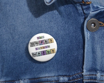 Chemistry Teacher Pin Button – Periodic Table STEM Gift