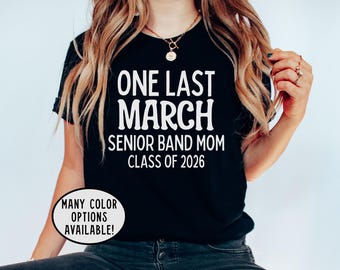 Senior 2026 Band Mom Shirt: Bella + Canvas Blaskapelle T-Shirt