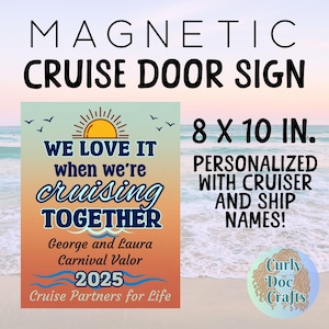 Personalized Cruise Door Magnet Unique Travel Decor Custom Anniversary Gifts for Cruisers Stateroom Magnetic Door Sign Couple & Ship Name