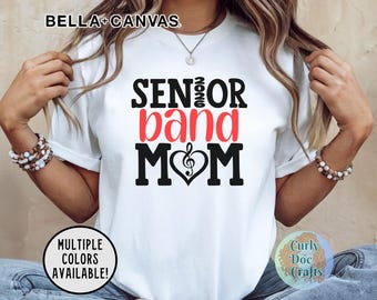Senior Blaskapelle Mama Shirt, Band Mama T-Shirt, Blaskapelle Bekleidung, einzigartiges Design, Bella + Canvas, Musikliebhaber Band Booster Shirt Band Elternteil