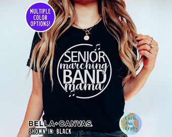 Senior Band Mom Shirt: Blaskapelle Bekleidung, Bella + Canvas Tee, Klasse von 2026
