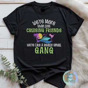 Cruising Friends Matching Group Shirt, Family Vacation Tee, Small Gang Cruise Apparel