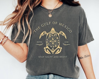 Gulf of Mexico Turtle Graphic Tee: Stay Salty, Resist - Ocean Lover Gift