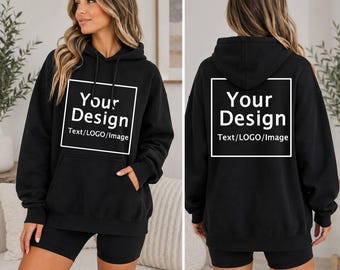 Personalized Custom Hoodie, Front Back Design, Custom Pullover Hoodie Unisex Hoodie