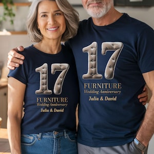 Personalized 17th Anniversary Shirts: Matching Couple Furniture Anniversary Gift