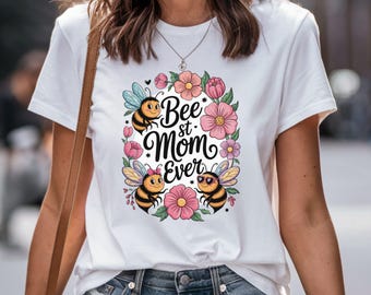 Bee-st Mom Ever T-Shirt, Geschenk zum Muttertag