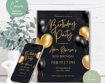 May include: A birthday party invitation with gold text on a black background, featuring gold and black balloons. The invitation includes the text "Birthday Party" and details for Adam Robinson's 30th birthday.