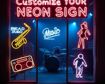 May include: A neon sign display with the text "Customize YOUR NEON SIGN" in red. Other neon signs include a yellow saxophone, a red boombox, and figures of a person and a woman. The word "Music" is in blue neon, and a drum set is visible.
