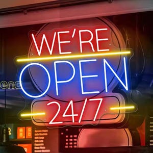We&#39;re Open 24/7 Neon Sign | Custom Neon Sign | Neon Sign | Restaurant Sign | Bar Sign | LED Neon Light Sign | Wall Decor | Home Decor