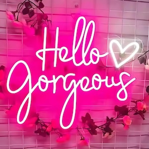 Hello Gorgeous Neon Sign | Custom Neon Sign | Neon Sign | Room Sign | Beauty Salon Sign | LED Neon Light Sign | Wall Decor | Home Decor
