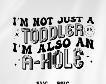 Lustig Kleinkind SVG PNG: Erwachsenen Humor Cricut Clipart (digitaler Download