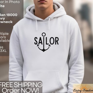 Sailor Anchor Hoodie - Boating & Sailing Gift - Cozy Nautical Sweatshirt - Maritime Lifestyle Apparel Boating Wear Gift - Free Shipping