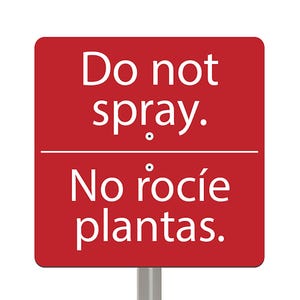 Do Not Spray Garden Sign | Bilingual English/Spanish | Acrylic Outdoor Marker | Stainless Stake | Made in USA | Garden Decor