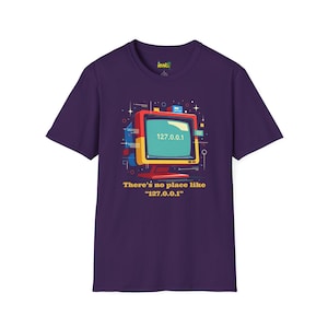 Retro Computer TShirt  There is No Place Like 127.0.0.1  Funny Geek Gift  Programmer Shirt  Vintage Nerd Tee  Unisex Cotton Tshirt