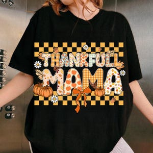 Preppy Thankful Mama Png, Fall Png, Autumn Season png, Retro Thanksgiving Png, Cozy Season, Thankful Mama Coquette Bow Checkered Design