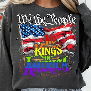 No King In America Anti Trump Png Design, Democracy Png Template, Patriotic Design Gift Anti MAGA, We The People No King Day June 14
