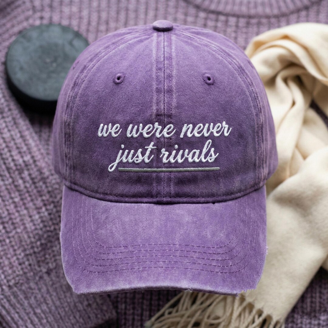 We Were Never Just Rivals Hat, Embroidered Wash Dad Cap, Rivals to ...