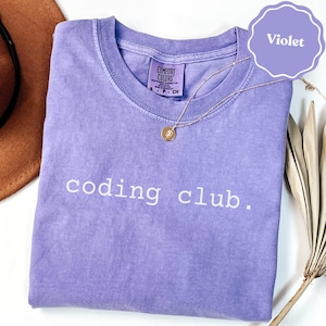 Maglietta Coding Club Comfort Colors®: maglietta da programmatore geek / regalo per club di programmatori / maglietta umoristica per sviluppatori / regalo di compleanno per programmatori / idea regalo