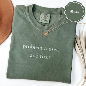 Camiseta "Causador y solucionador de problemas", camiseta con cita sarcástica, regalo con frase divertida, camiseta "Proveedor de soluciones", camiseta con humor sobre la vida, regalo único