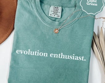 Evolution enthusiast comfort colors® shirt: funny science tee for nerds | biology gift shirt | darwin humor gift | science nerd tee