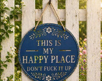 Dies ist mein glücklicher Ort Metallschild, rustikale Wohnkultur, Garten im Freien, Metallschild für Mama sie, wunderliche Wohnkultur