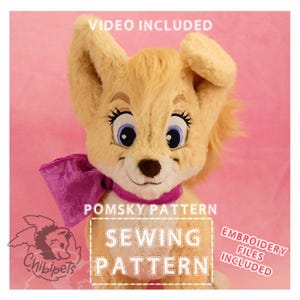 May include: A soft toy Pomsky sewing pattern in light brown and cream. The plush has large blue eyes, a pink bow, and the text "VIDEO INCLUDED". The pattern includes embroidery files.