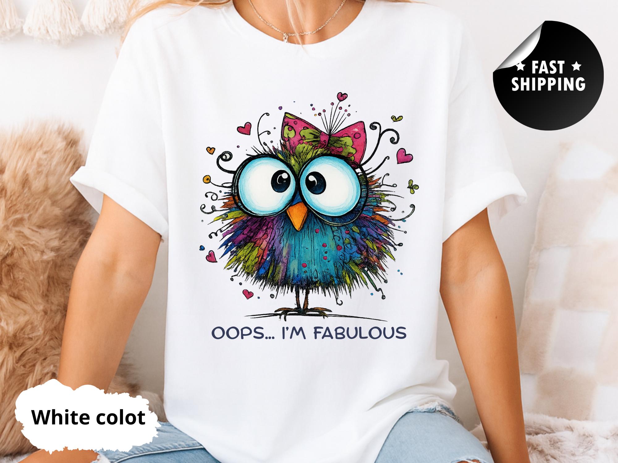 Comfort Colors&reg; Funny Owl T-Shirt "Oops I'm Fabulous" Colorful Cartoon Tee Quirky 