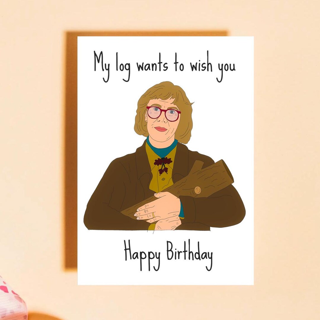 Log Lady, Birthday Card - Etsy
