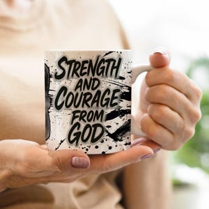 Joshua 1:9 Bible Verse Mug Be Strong and Courageous Christian Gift Faith Inspirational Scripture Coffee Cup Religious Encouragement Gift Mug