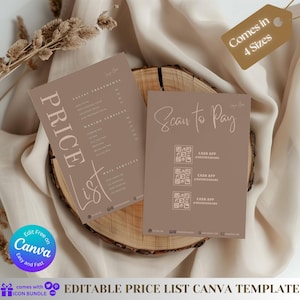 May include: Editable price list template for a beauty salon or spa. The template is designed in a minimalist style with a brown background and pink text. The text includes "Price List" and "Scan to Pay" with QR codes for accepting payments via Cash App. The template is available in four sizes.