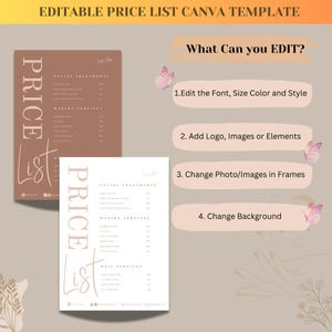 May include: Editable price list template for a beauty salon or spa. The template features a brown background with a floral design and butterflies. The text "PRICE LIST" is written in a stylized font. The template includes instructions for editing the font, size, color, and style of the text, adding a logo, images, or elements, changing the photo or images in frames, and changing the background.