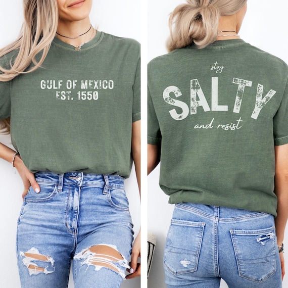 Gulf of Mexico Shirt, Stay Salty and Resist Gulf of Mexico T-Shirt, Comfort Color Summer Tshirt, The Gulf of Mexico Lover Gift, Unisex Shirt