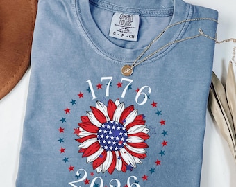 America 250 th Anniversary, Made in America Tshirt, Patriotic USA Tee, 4th of July Shirt, Independence Day Gift, Sunflower Fourth of July