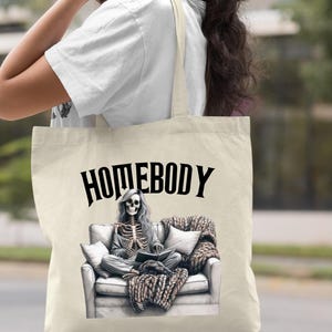 Homebody Skeleton Tote Bag – Gothic Cozy Aesthetic Halloween Bag – Spooky Chill Canvas Tote – Funny Macabre Gift for Introverts