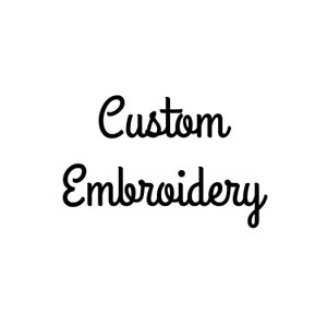 Custom Embroidery added to an item image 1