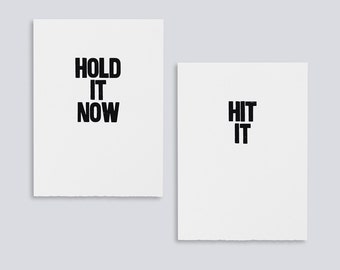 Hold It Now, Hit It Posters