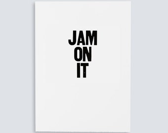 Jam On It Poster
