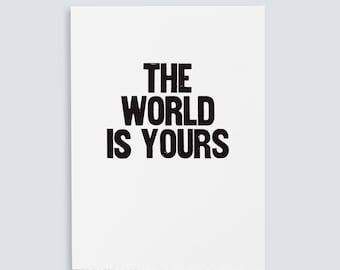 The World Is Yours Poster