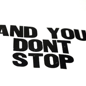 And You Don't Stop Poster image 3