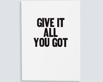 Give it All You Got Poster
