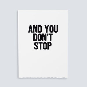 And You Don't Stop Poster image 1