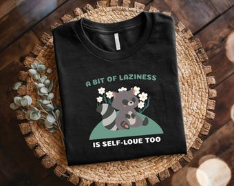 Un po' di pigrizia è anche amor proprio, T-shirt con design a donnola, maglietta unisex, maglietta per una giornata pigra con gli amici, comoda maglia in cotone, idea regalo per amor proprio