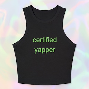 Zertifizierte Yapper Göre meme Racer Tank Top-Brat Sommer Y2k Stil Baby Tee Lime grüner Apfel lustiges T-Shirt Rave Womens Crop Top Shirt Geschenk
